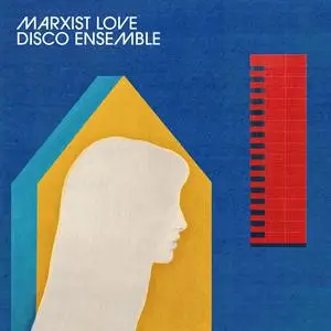 Marxist Love Disco Ensemble - MLDE (2022) [Official Digital Download]