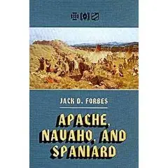 Apache, Navaho, and Spaniard (Civilization of the American Indian Series ; V. 115)  