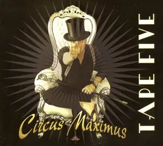 Tape Five - Circus Maximus (2015)