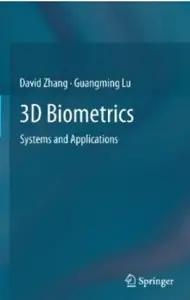 3D Biometrics: Systems and Applications [Repost]