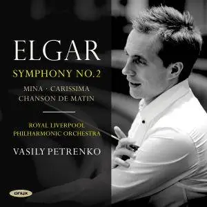 Royal Liverpool Philharmonic Orchestra & Vasily Petrenko - Elgar: Symphony No. 2 (2017) [Official Digital Download 24/96]