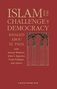 Islam and the Challenge of Democracy