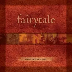 Zero-project - Fairytale (2010)