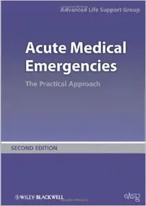 Acute Medical Emergencies: The Practical Approach (2nd Edition)