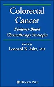 Colorectal Cancer: Evidence-Based Chemotherapy Strategies