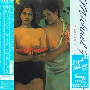 Michael Franks - Objects Of Desire (1982) {Japan SHM-CD}