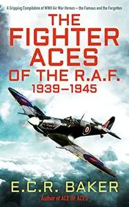 The Fighter Aces of the R.A.F.