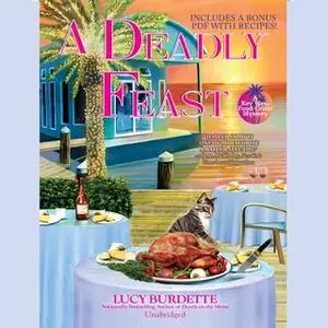 «A Deadly Feast» by Lucy Burdette