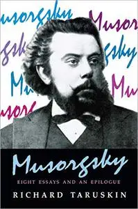 Musorgsky: Eight Essays and an Epilogue