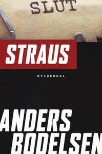 «Straus» by Anders Bodelsen