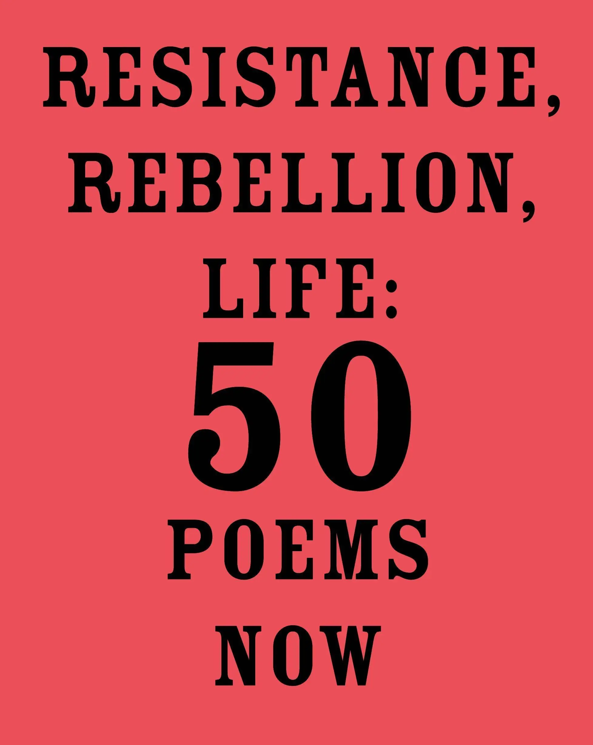 Resistance and Rebellion. Poetic Resistance.