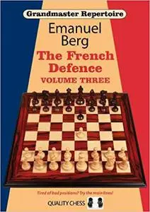 Grandmaster Repertoire 16: The French Defence