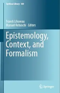 Epistemology, Context, and Formalism (repost)