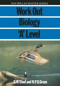 Work Out Biology ‘A’ Level