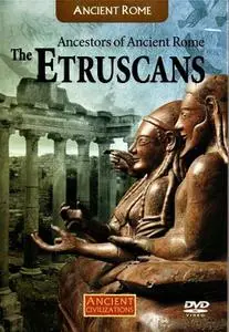 Ancestors of Ancient Rome: The Etruscans (2010)