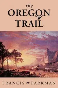 The Oregon Trail (Audiobook) (Repost)
