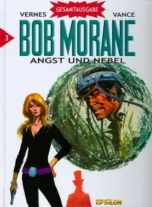 Bob Morane Gesamtausgabe - Band 3 - Angst und Nebel