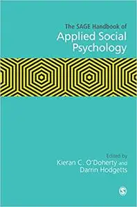 The SAGE Handbook of Applied Social Psychology