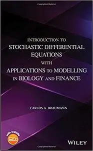 Introduction to Stochastic Differential Equations with Applications to Modelling in Biology and Finance