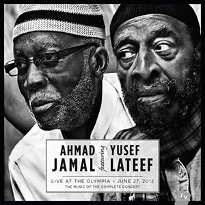 Ahmad Jamal & Yusef Lateef - Live At The Olympia June 27, 2012 (2014) [Official Digital Download]
