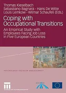 Coping with Occupational Transitions: An Empirical Study with Employees Facing Job Loss in Five European Countries