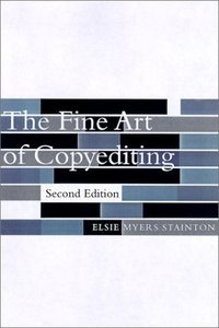 The Fine Art of Copyediting, 2nd Edition (repost)
