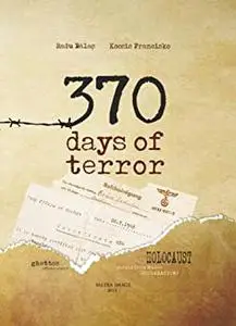 370 days of terror: HOLOCAUST