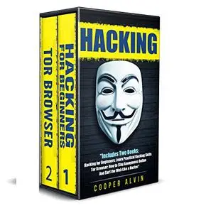 Hacking: Ultimate Hacking Guide: Hacking For Beginners And Tor Browser