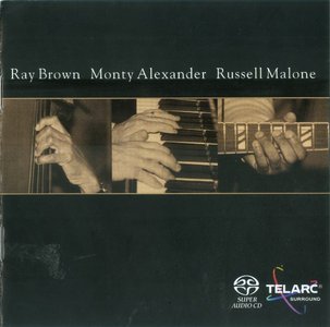 Ray Brown, Monty Alexander, Russell Malone - Ray Brown, Monty Alexander & Russell Malone [SACD]
