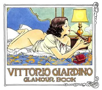 Glamour book. Vittorio Giardino