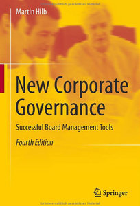 New Corporate Governance: Successful Board Management Tools (Repost)