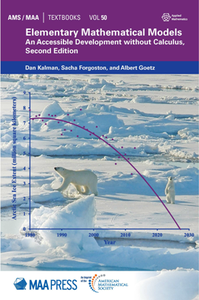 Elementary Mathematical Models : An Accessible Development Without Calculus, Second Edition