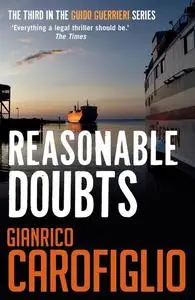 «Reasonable Doubts» by Gianrico Carofiglio