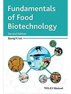 Fundamentals of Food Biotechnology (2nd edition)