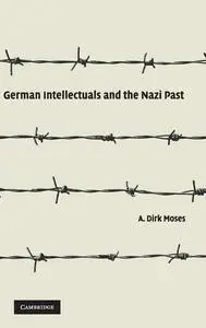 German Intellectuals and the Nazi Past