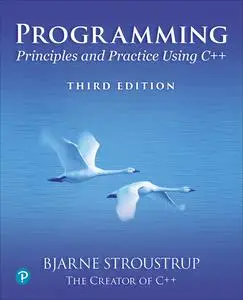 Programming: Principles and Practice Using C++, 3rd Edition