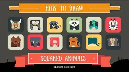 Digital Illustration: How to Draw Squared Animals in Adobe Illustrator