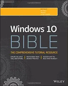 Windows 10 Bible, 2 edition