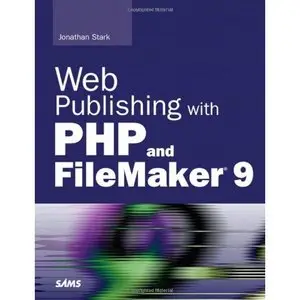 Web Publishing with PHP and FileMaker 9 (Repost) 