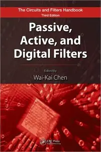 Passive, Active, and Digital Filters (The Circuits and Filters Handbook)