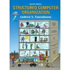 Structured Computer Organization (4th Edition)
