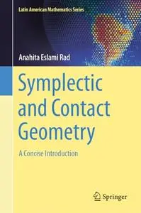 Symplectic and Contact Geometry: A Concise Introduction