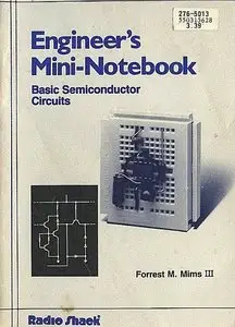 Forrest M. Mims III, "Engineer's Mini-Notebook: Basic Semiconductor Circuits" (Repost)
