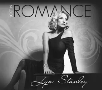 Lyn Stanley - Lost In Romance (2013) [DSD64 + Hi-Res FLAC]