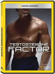 Explorer: Testosterone Factor (2008) [repost]