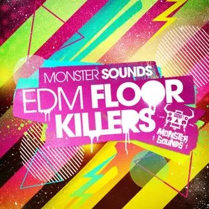 Monster Sounds EDM Floor Killers MULTiFORMAT