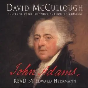 «John Adams» by David McCullough