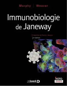 Kenneth M. Murphy, Casey Weaver, "Immunobiologie de Janeway"
