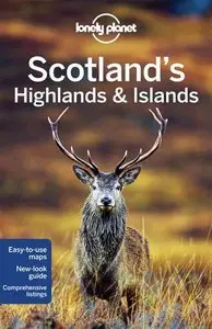 Lonely Planet Scotland's Highlands & Islands