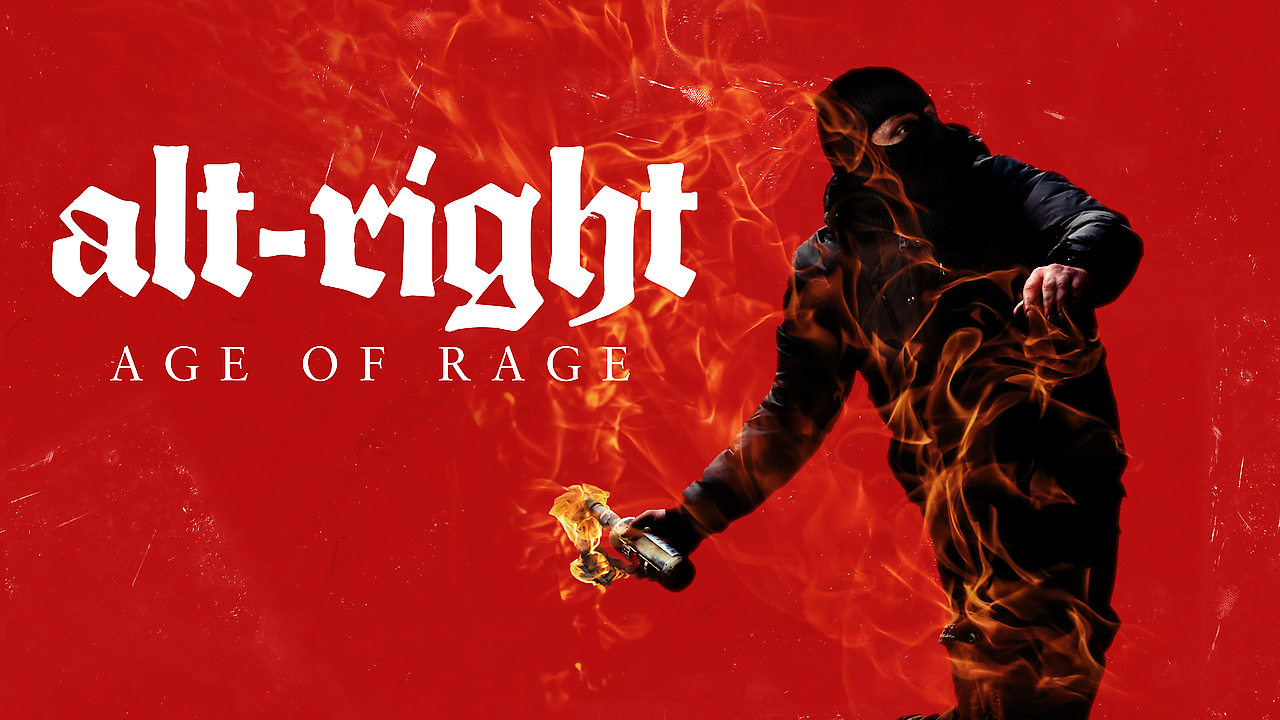 Alt-Right: Age of Rage (2018)